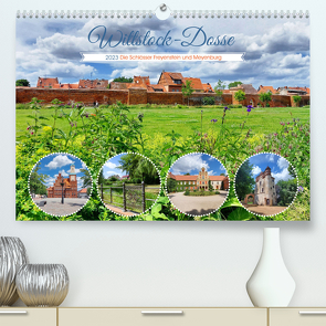 Wittstock-Dosse – Die Schlösser Freyenstein und Meyenburg (Premium, hochwertiger DIN A2 Wandkalender 2023, Kunstdruck in Hochglanz) von Kruse,  Gisela