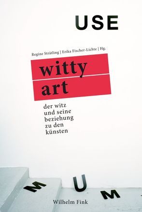 Witty Art von Bach,  Konrad, Blaschke,  Bernd, Blumenbach,  Ulrich, Connor,  Steven, Critchtey,  Simon, Fischer-Lichte,  Erika, Foellmer,  Susanne, Grøtta,  Marit, Hanich,  Julian, Hanlon,  Ann-Marie, Hecken,  Thomas, Munk Rösing,  Lilian, Pareigis,  Christina, Riethmüller,  Albrecht, Schuller,  Marianne, Siegel,  Steffen, Strätling,  Regine, Voss,  Christiane