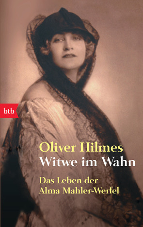 Witwe im Wahn von Hilmes,  Oliver