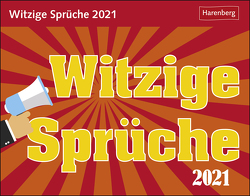 Witzige Sprüche Kalender 2021 von Dilling,  Jochen, Harenberg