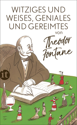 Witziges und Weises, Geniales und Gereimtes von Theodor Fontane von Fontane,  Theodor, Kluge,  Thomas