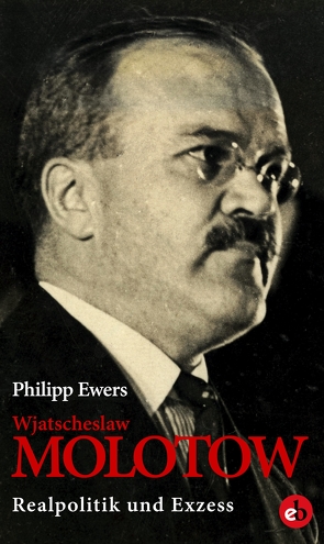 Wjatscheslaw Molotow von Ewers,  Philipp