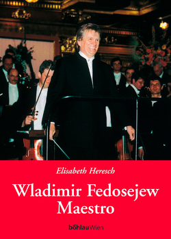 Wladimir Fedosejew, Maestro von Heresch,  Elisabeth
