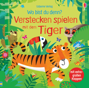 Wo bist du denn? Verstecken spielen mit dem Tiger von Lucas,  Gareth, Taplin,  Sam