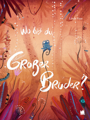 Wo bist du, großer Bruder? von Faas,  Linde