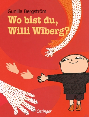 Wo bist du, Willi Wiberg? von Bergström,  Gunilla, Brunow,  Dagmar