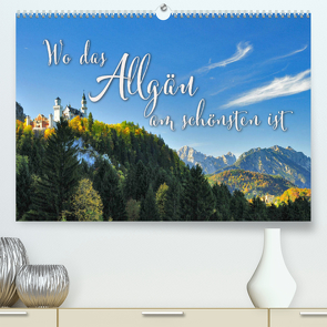 Wo das Allgäu am schönsten ist (Premium, hochwertiger DIN A2 Wandkalender 2023, Kunstdruck in Hochglanz) von Ratzer,  Reinhold