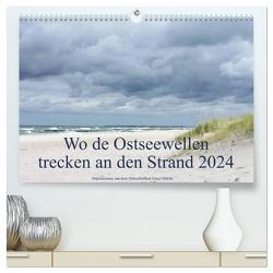 Wo de Ostseewellen trecken an den Strand 2024 (hochwertiger Premium Wandkalender 2024 DIN A2 quer), Kunstdruck in Hochglanz von Stolzenburg,  Kerstin