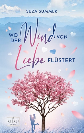 Wo der Wind von Liebe flüstert von Summer,  Suza