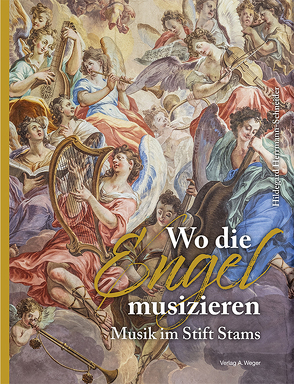 Wo die Engel musizieren von Herrmann-Schneider,  Hildegard