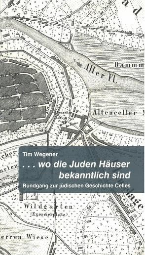 … wo die Juden Häuser bekanntlich sind von Wegener,  Tim