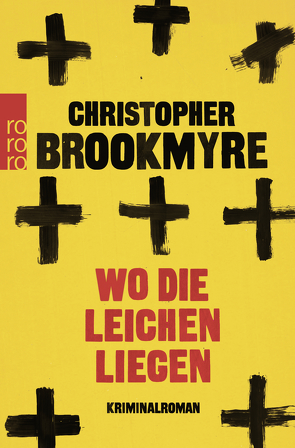 Wo die Leichen liegen von Brookmyre,  Christopher, Meyer,  Hannes