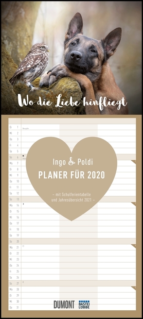Wo die Liebe hinfliegt – Ingo, Poldi und Freunde – Planer 2020 – Mit 3 Spalten – Format 22 x 49,5 cm von Brandt,  Tanja, DUMONT Kalenderverlag