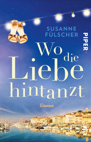 Wo die Liebe hintanzt von Fülscher,  Susanne