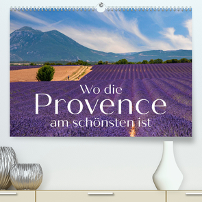 Wo die Provence am schönsten ist (Premium, hochwertiger DIN A2 Wandkalender 2023, Kunstdruck in Hochglanz) von Ratzer,  Reinhold