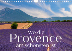 Wo die Provence am schönsten ist (Wandkalender 2023 DIN A4 quer) von Ratzer,  Reinhold