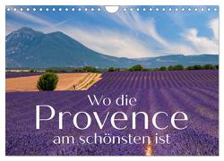 Wo die Provence am schönsten ist (Wandkalender 2024 DIN A4 quer), CALVENDO Monatskalender von Ratzer,  Reinhold