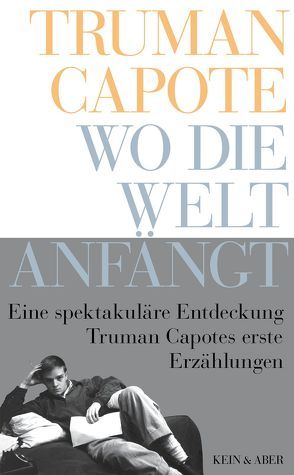 Wo die Welt anfängt von Blumenbach,  Ulrich, Capote,  Truman, Roshani,  Anuschka