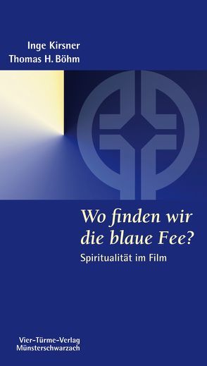 Wo finden wir die blaue Fee? von Böhm,  Thomas, Kirsner,  Inge