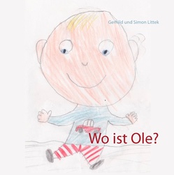 Wo ist Ole? von Littek,  Gerhild, Littek,  Simon