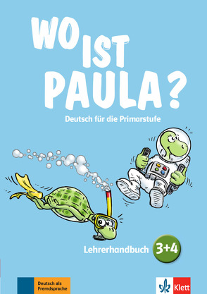 Wo ist Paula? 3+4 von Endt,  Ernst, Koenig,  Michael, Pfeifhofer,  Petra, Pistorius,  Hannelore, Ritz-Udry,  Nadine