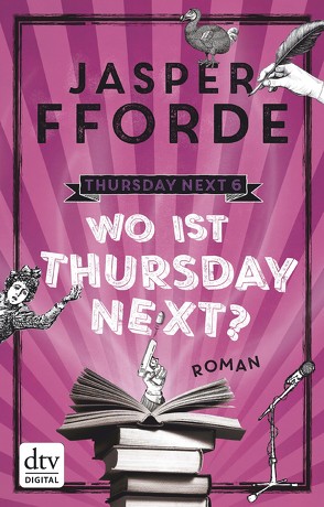 Wo ist Thursday Next? von Fforde,  Jasper, Stern,  Joachim