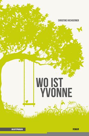 Wo ist Yvonne von Hochgerner,  Christine