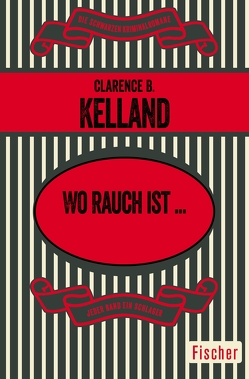 Wo Rauch ist … von Kelland,  Clarence B., Meinert,  Maria