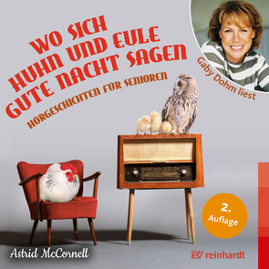 Wo sich Huhn und Eule gute Nacht sagen (Hörbuch) von Dohm,  Gaby, McCornell,  Astrid