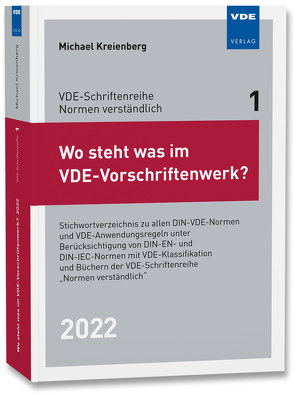 Wo steht was im VDE-Vorschriftenwerk? 2022 von Kreienberg,  Michael