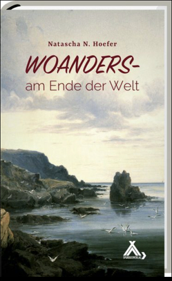 Woanders am Ende der Welt von Hoefer,  Natascha N