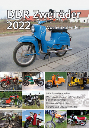 Wochenkalender DDR Zweiräder 2022 von garant Verlag GmbH