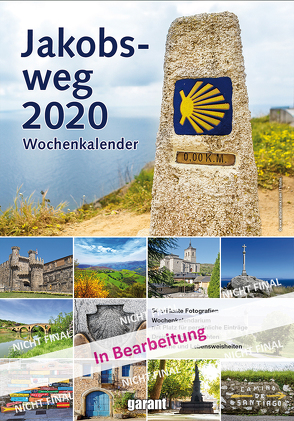 Wochenkalender Jakobsweg 2020 von garant Verlag GmbH