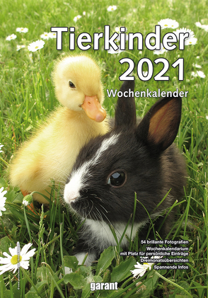 Wochenkalender Tierkinder 2021 von garant Verlag GmbH