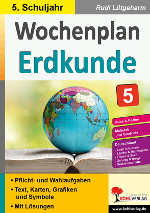 Wochenplan Erdkunde / Klasse 5 von Lütgeharm,  Rudi