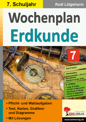 Wochenplan Erdkunde / Klasse 7 von Lütgeharm,  Rudi