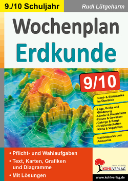 Wochenplan Erdkunde / Klasse 9-10 von Lütgeharm,  Rudi