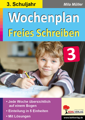 Wochenplan Freies Schreiben / Klasse 3 von Müller,  Mila