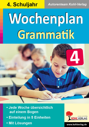Wochenplan Grammatik / Klasse 4 von Autorenteam Kohl-Verlag