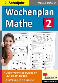 Wochenplan Mathe / Klasse 2 von Schmidt,  Hans-J.