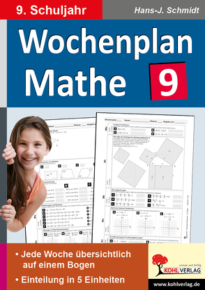 Wochenplan Mathe / Klasse 9 von Schmidt,  Hans-J.