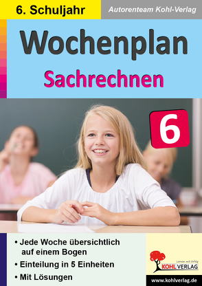 Wochenplan Sachrechnen / Klasse 6 von Autorenteam Kohl-Verlag