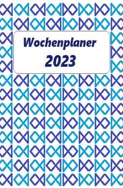 Wochenplaner 2023 von Koch,  Sharela