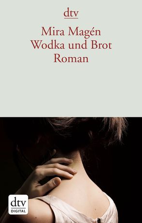 Wodka und Brot von Magén,  Mira, Pressler,  Mirjam