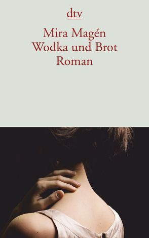 Wodka und Brot von Magén,  Mira, Pressler,  Mirjam