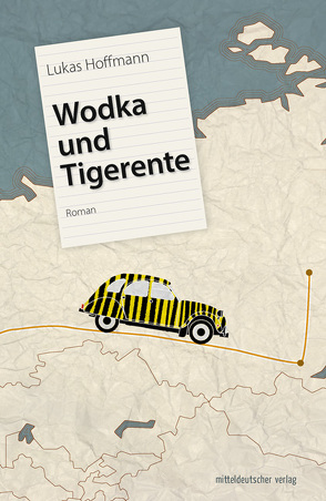 Wodka und Tigerente von Hoffmann,  Lukas
