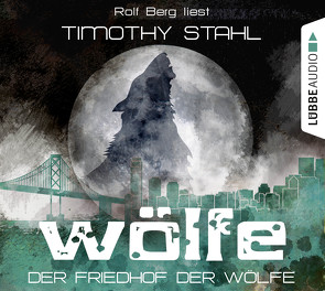 Wölfe – Folge 5 von Berg,  Rolf, Stahl,  Timothy