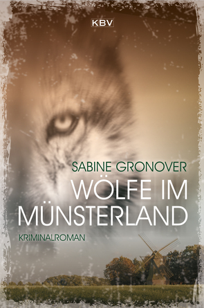 Wölfe im Münsterland von Gronover,  Sabine