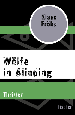 Wölfe in Blinding von Fröba,  Klaus