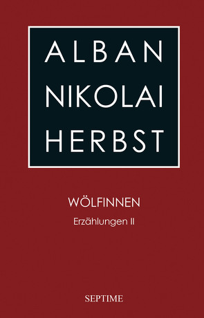 Wölfinnen von Herbst,  Alban Nikolai